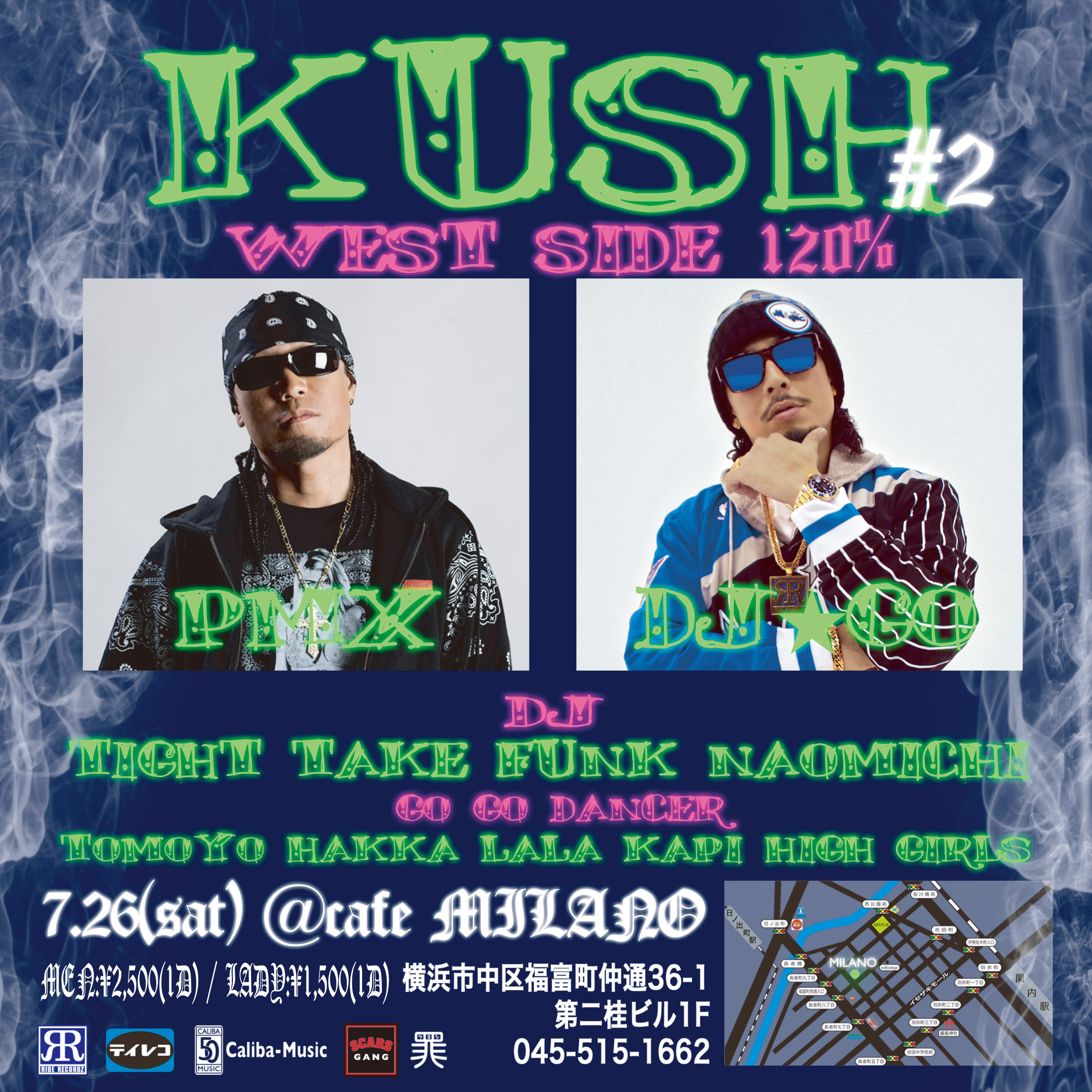 7月26日（土）「KUSH #2」＠神奈川県横浜市　cafe MILANO