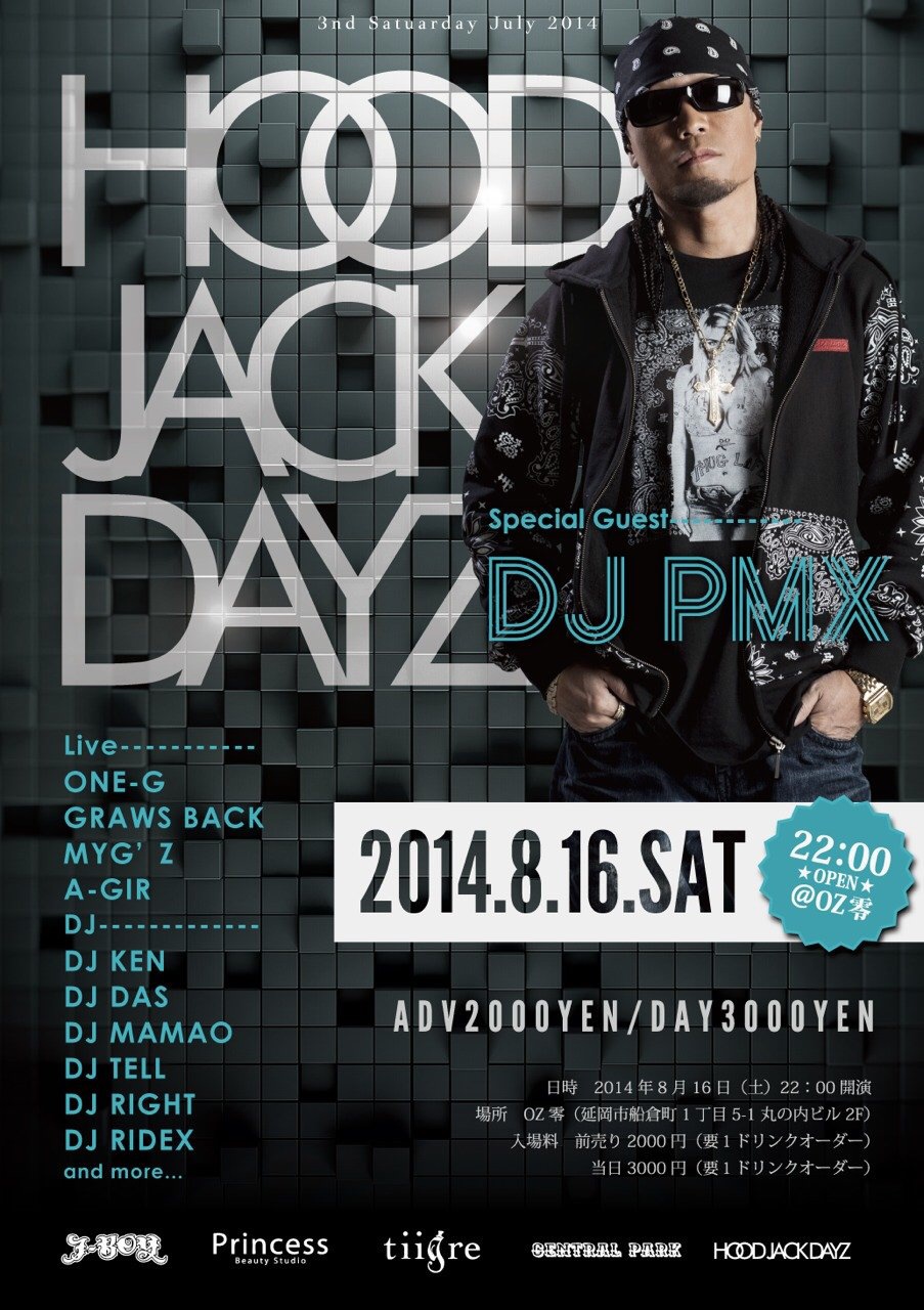 8月16日（土）「HOOD JACK DAYZ」＠宮崎県延岡市　OZ零