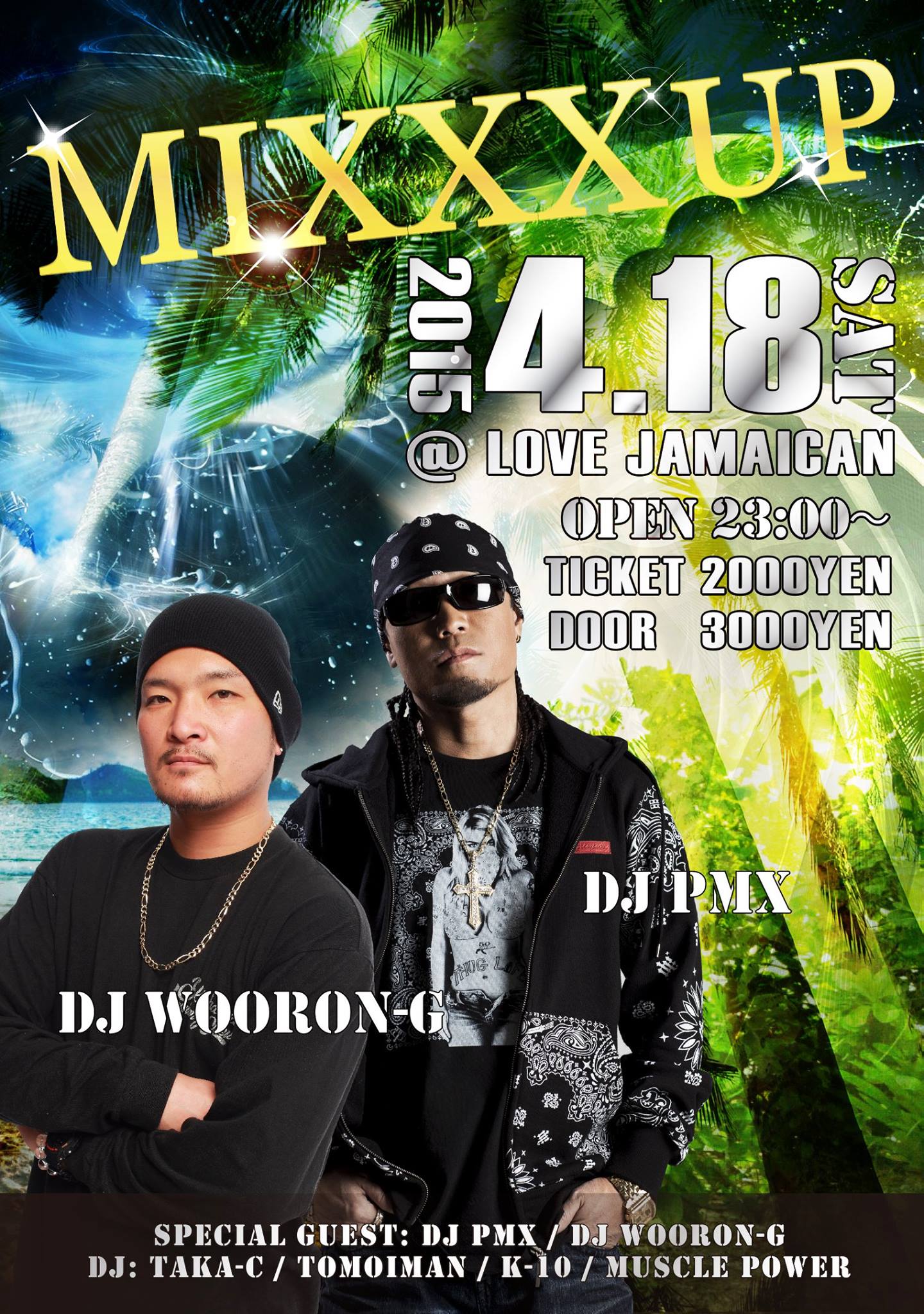 4月18日（土）「MIXXX UP」＠高知県高知市　LOVE JAMAICAN