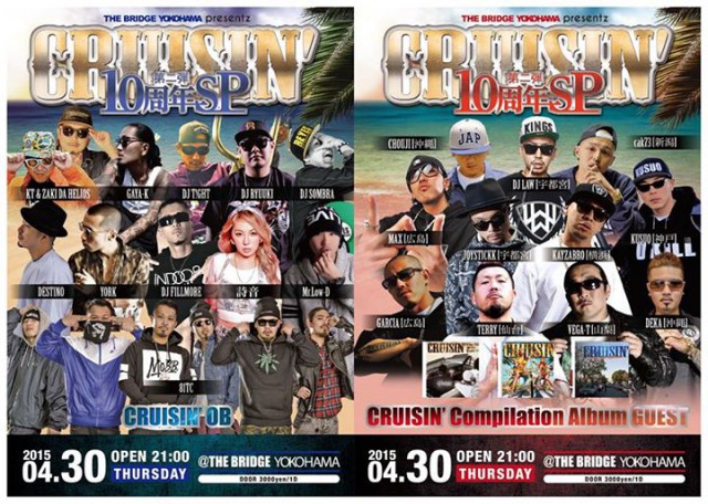 4月30日（木）「CRUISIN' 10周年SP」＠神奈川県横浜市　THE BRIDGE YOKOHAMA