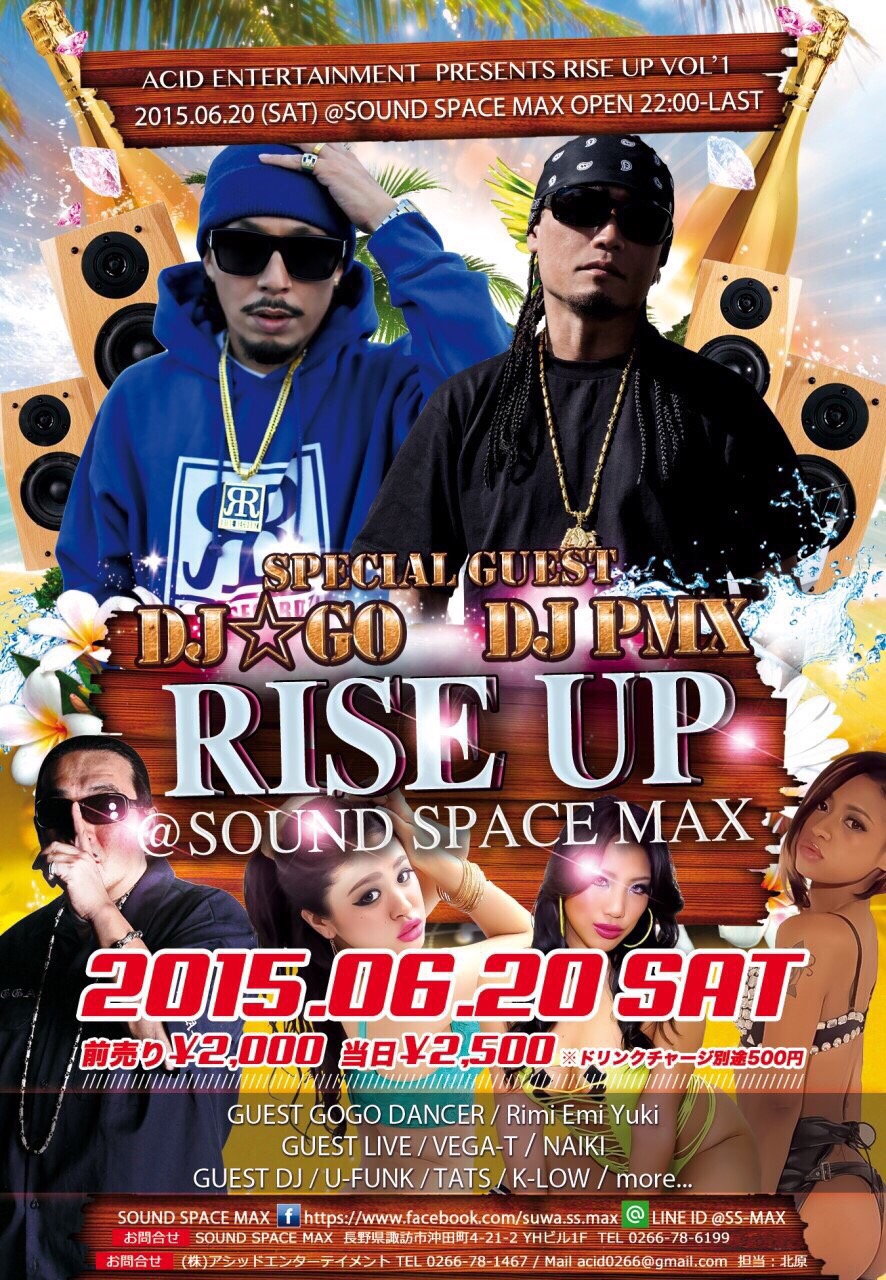 6月20日（土）「RISE UP」＠長野県諏訪市　SOUND SPACE MAX