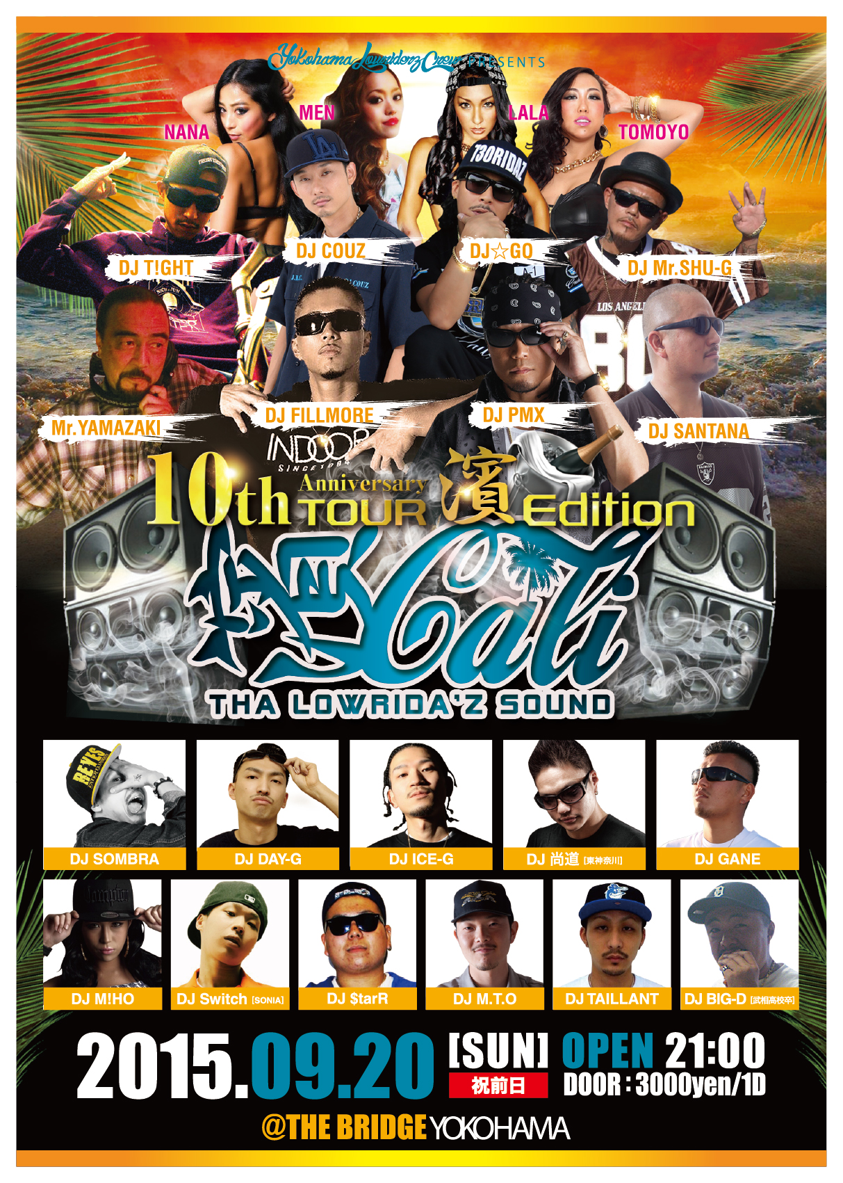 9月20日 日曜日(祝前日)「濱CALI 10th Anniversary」＠神奈川県横浜市　THE BRIDGE YOKOHAMA