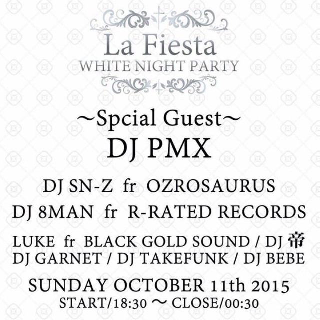 10月11日（日）「La Fiesta WHITE NIGHT PARTY」＠神奈川県横浜市　SUBZERO